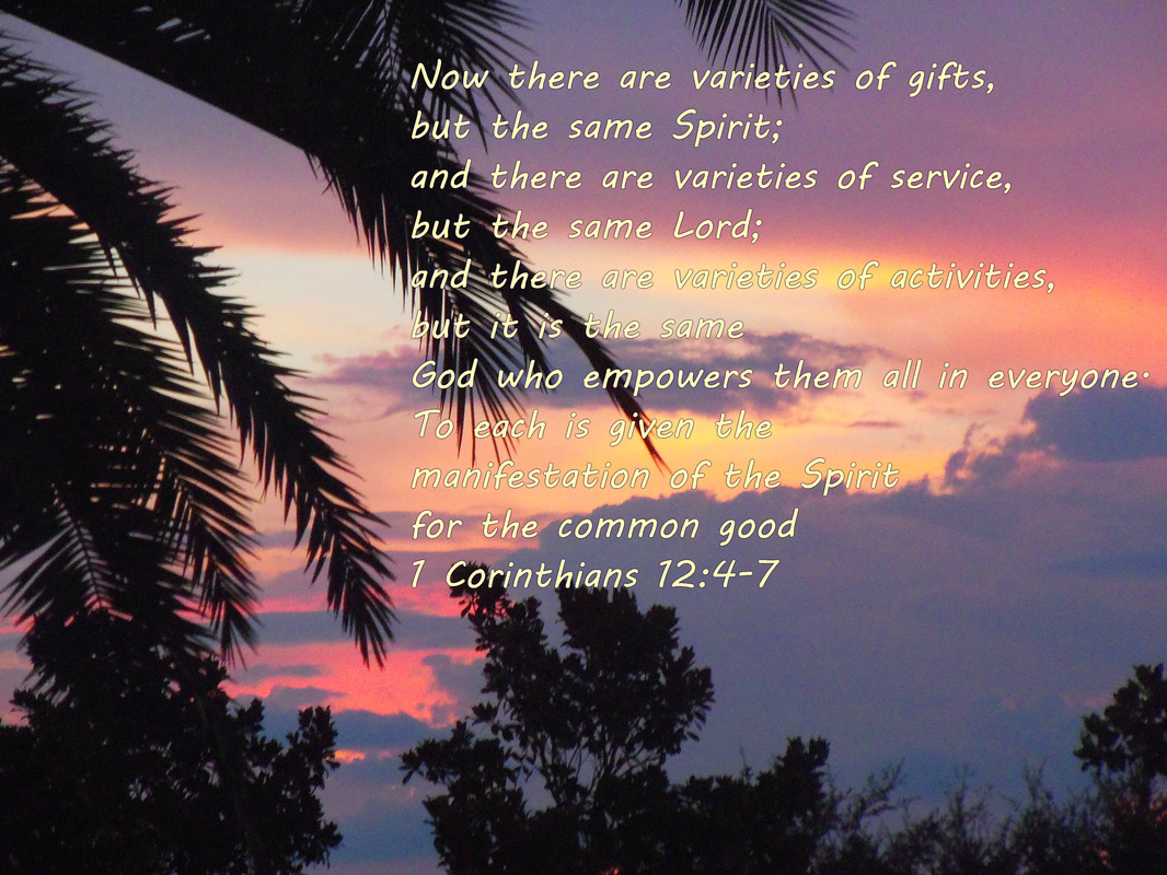 1 Corinthians 12:4-7 On photo of Paradise at Sunset by Lani Campbell