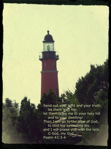 Psalm 43:3-4 Photo of Ponce Inlet Lighthouse by Donna Campbell